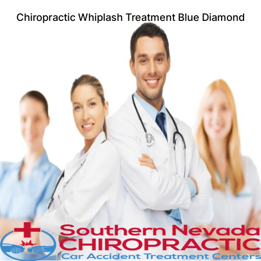 Why Choose a Chiropractor for Whiplash Treatment? - Whiplash Chiropractor Blue Diamond